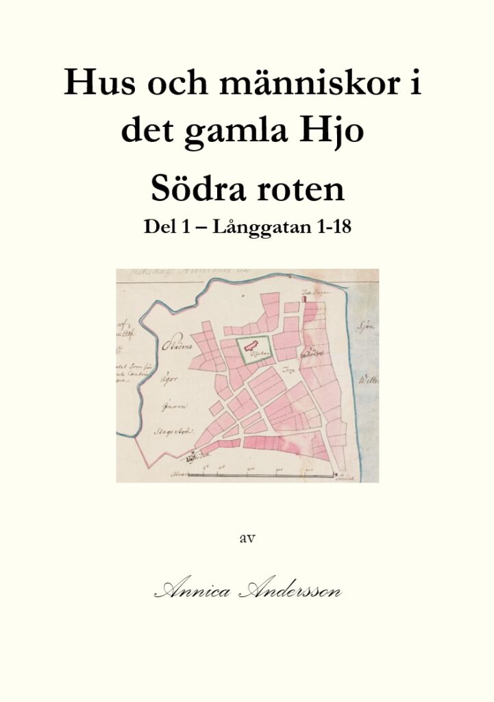 Hus och människor i det gamla Hjo – Södra roten